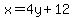 x=4y%2B12