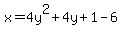 x=4y%5E2%2B4y%2B1-6