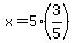 x=5%283%2F5%29