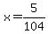 x=5%2F104