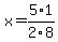 x=5%2F2%2A1%2F8