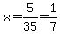 x=5%2F35+=+1%2F7