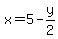 x=5-y%2F2