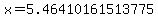 x=5.46410161513775
