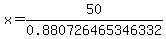 x=50%2F0.880726465346332