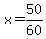 x=50%2F60