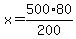 x=500%2A80%2F200