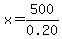 x=500%2F0.20