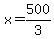 x=500%2F3