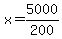 x=5000%2F200