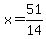 x=51%2F14