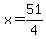 x=51%2F4