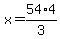x=54%2A4%2F3