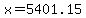 x=5401.15