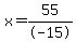 x=55%2F-15