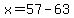 x=57-63