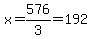 x=576%2F3=192