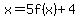 x=5f%28x%29+%2B+4