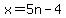 x=5n-4