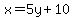x=5y%2B10