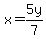 x=5y%2F7