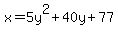 x=5y%5E2%2B40y%2B77