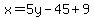 x=5y-45%2B9
