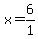 x=6%2F1
