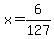 x=6%2F127