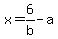 x=6%2Fb-a