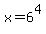 x=6%5E4
