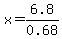 x=6.8%2F0.68