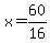 x=60%2F16