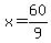 x=60%2F9