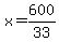 x=600%2F33