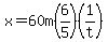 x=60m%286%2F5%29%281%2Ft%29