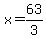 x=63%2F3