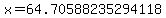 x=64.70588235294118