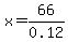 x=66%2F0.12