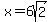 x=6sqrt%282%29