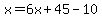 x=6x%2B45-10
