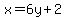 x=6y%2B2