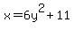 x=6y%5E2%2B11