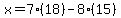 x=7%2818%29-8%2815%29