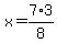 x=7%2A3%2F8