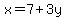 x=7%2B3y