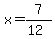 x=7%2F%2812%29