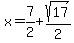 x=7%2F2%2Bsqrt%2817%29%2F2