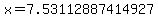 x=7.53112887414927
