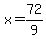 x=72%2F9